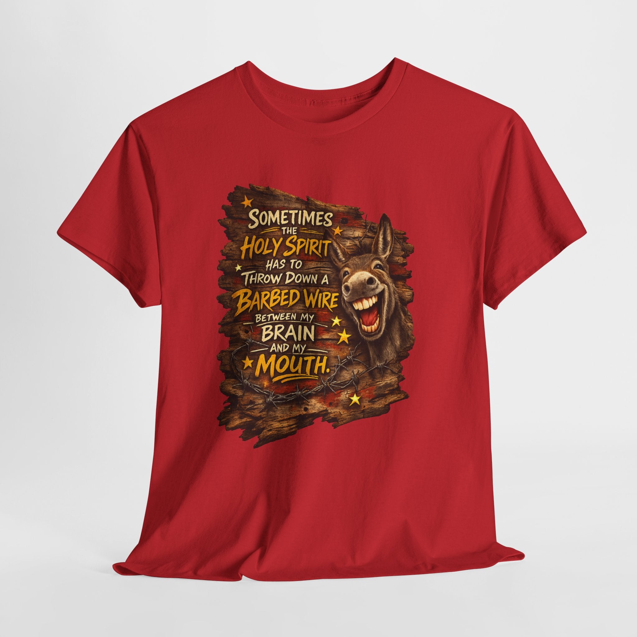 Funny Christian Donkey Shirt – “Sometimes the Holy Spirit Has to Throw Down Barbed Wire Between My Brain and My Mouth” – Christian Humor Country Graphic Tee