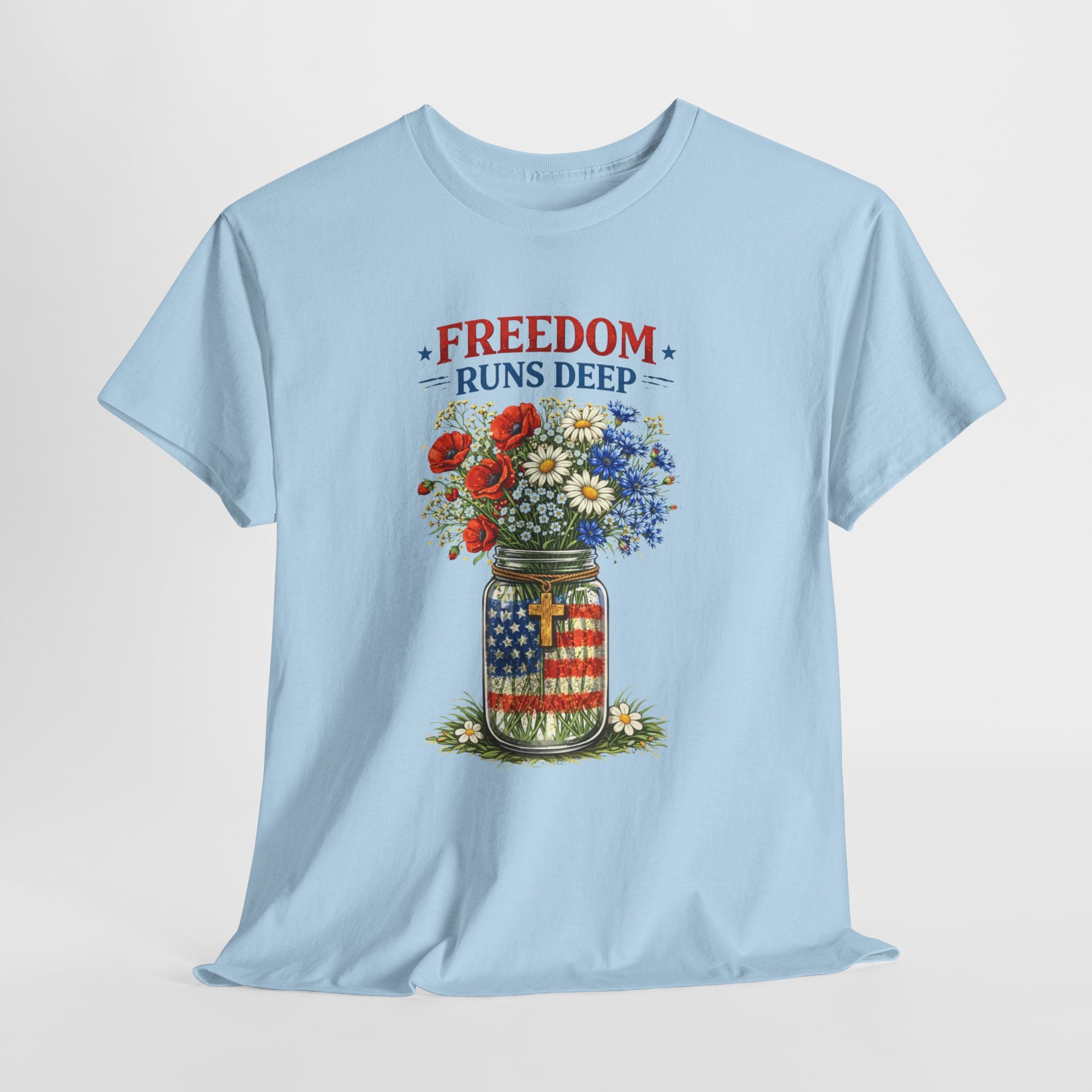 Freedom Runs Deep Patriotic Christian Shirt, Mason Jar American Flag Flowers Tee, Faith Based 4th of July T-Shirt