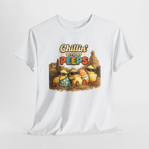 Chillin With My Peeps Easter Shirt – Funny Easter Chick Tee – Cute Easter Family Graphic Shirt