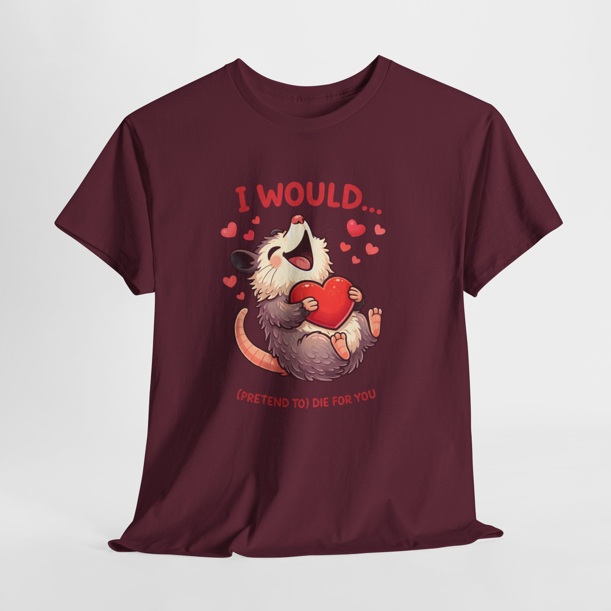 I Would (Pretend To) Die For You Opossum Shirt – Funny Valentine Animal Meme Graphic Tee