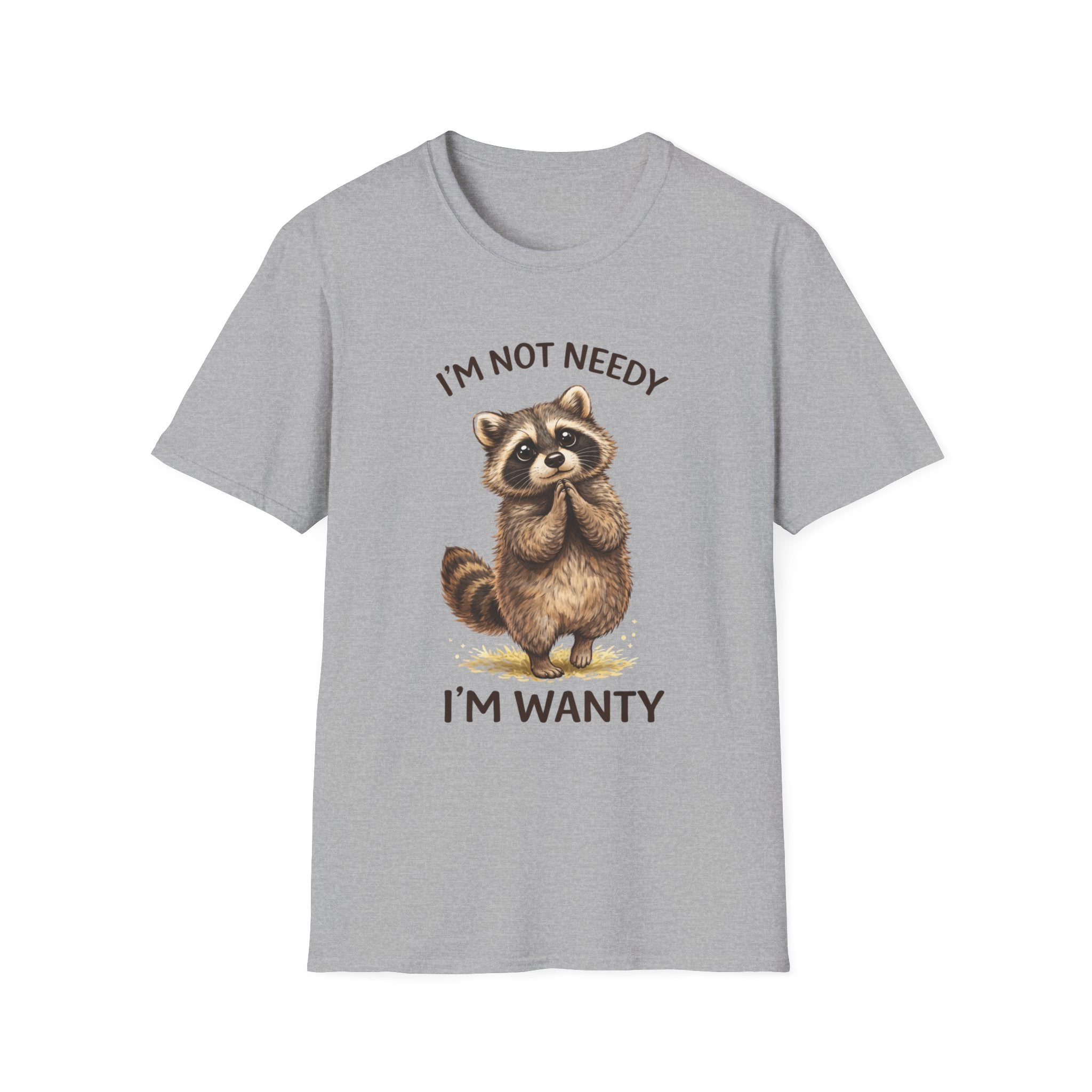 I’m Not Needy I’m Wanty Raccoon Shirt – Funny Cute Animal Graphic Tee for Women, Sarcastic Humor T-Shirt