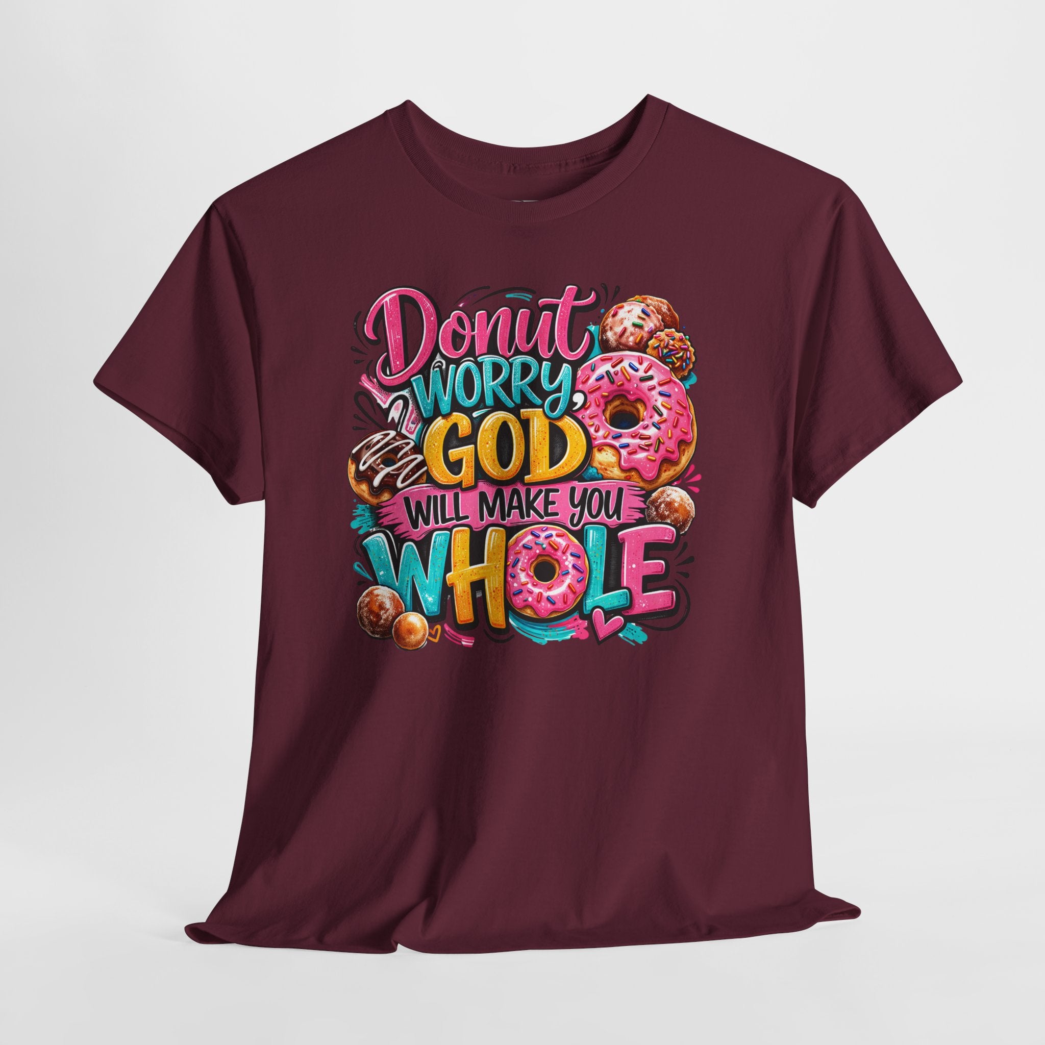 Donut Worry God Will Make You Whole Christian Shirt – Funny Faith Donut Tee – Cute Christian Humor Shirt for Women