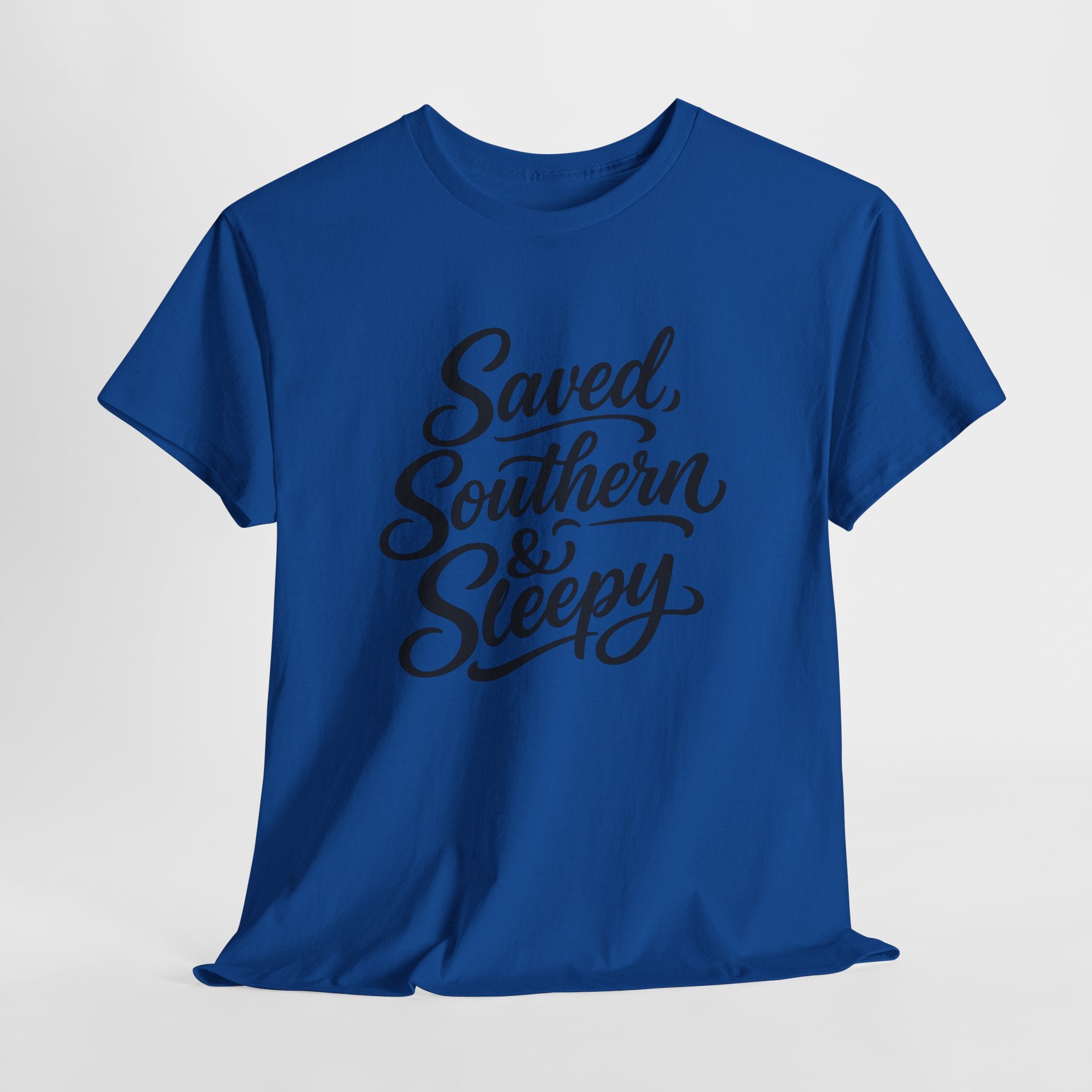 Saved Southern & Sleepy Shirt – Funny Christian Southern T-Shirt, Faith Lifestyle Tee
