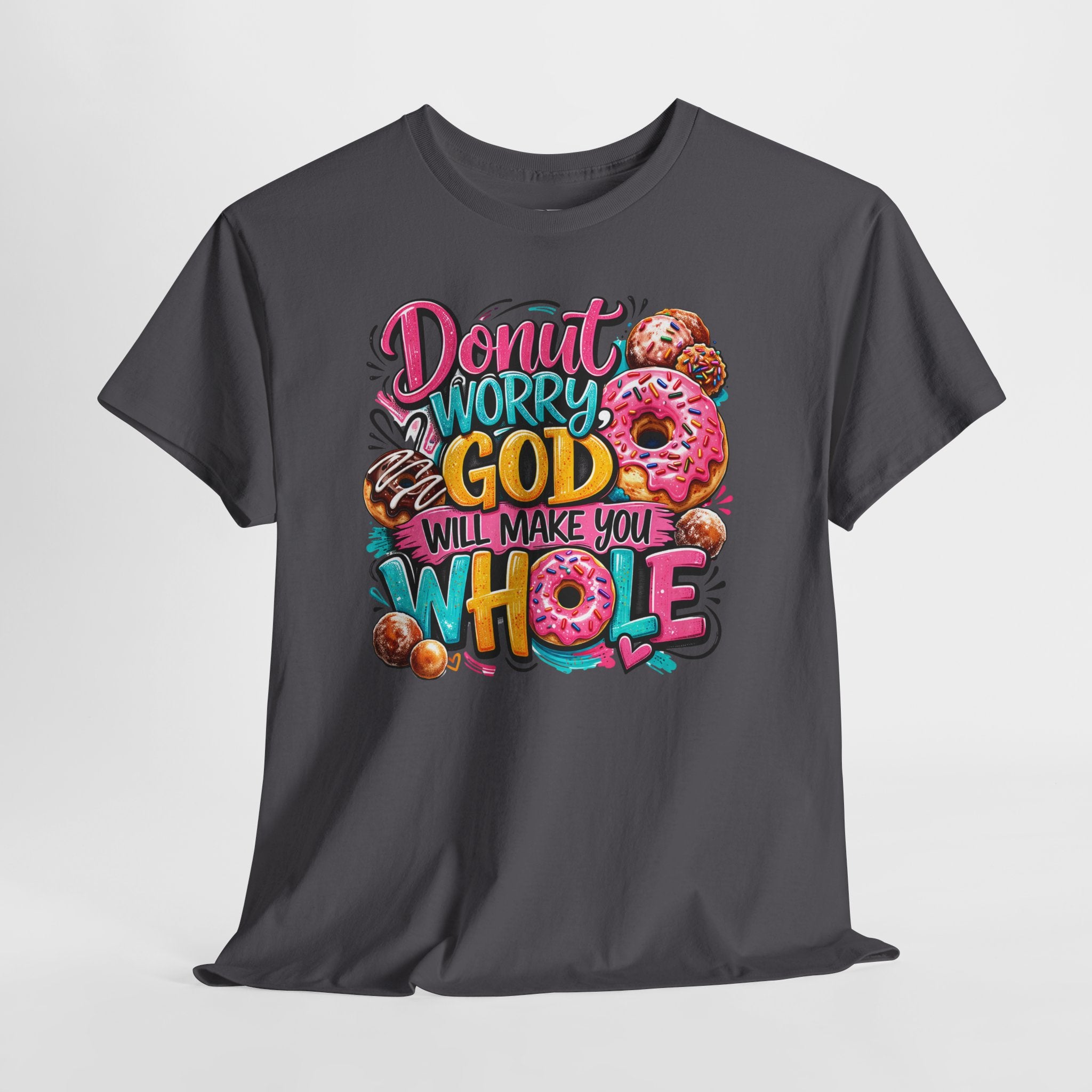 Donut Worry God Will Make You Whole Christian Shirt – Funny Faith Donut Tee – Cute Christian Humor Shirt for Women