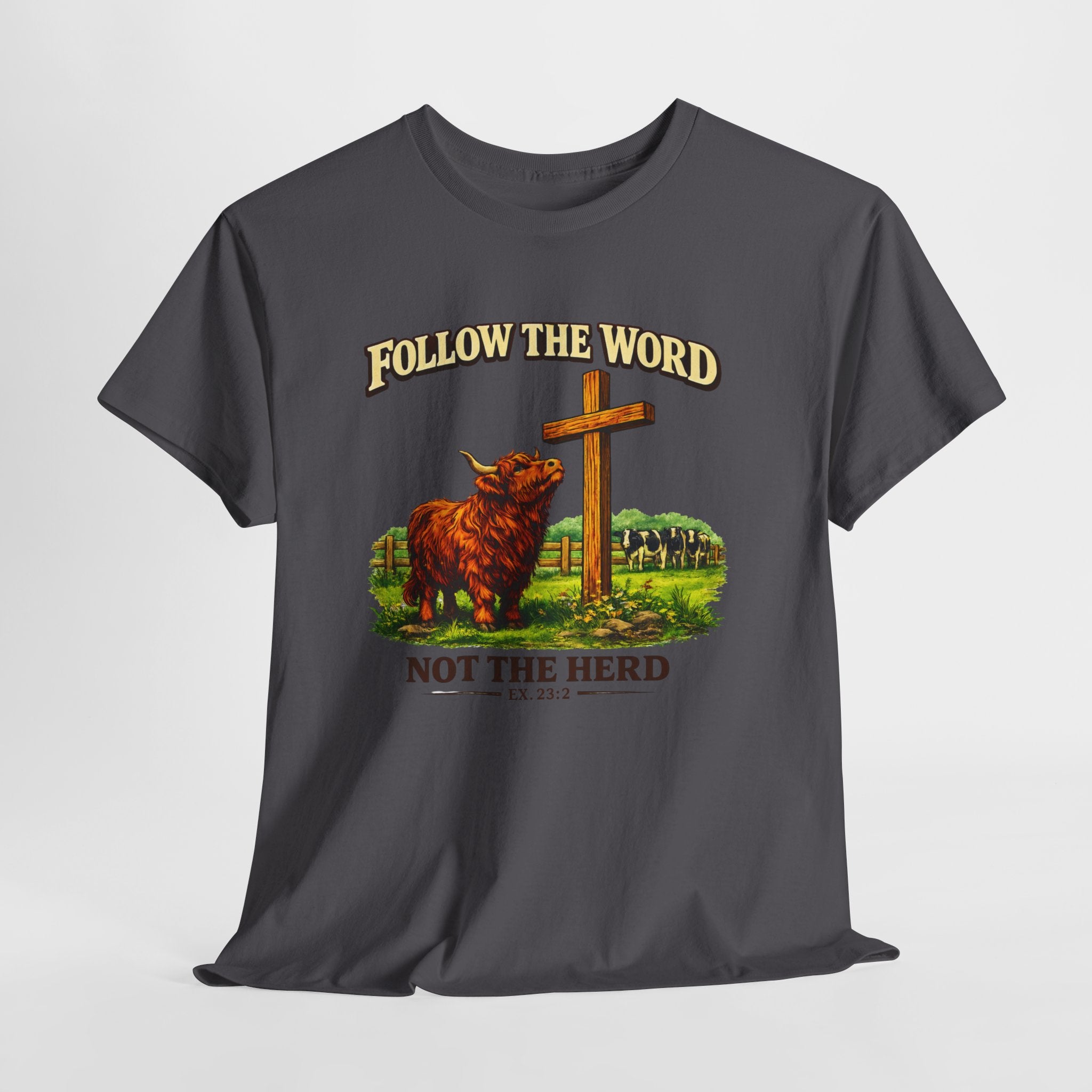 Follow the Word Not the Herd Shirt – Christian Highland Cow T-Shirt, Exodus 23:2 Faith Apparel, Christian Western Graphic Tee