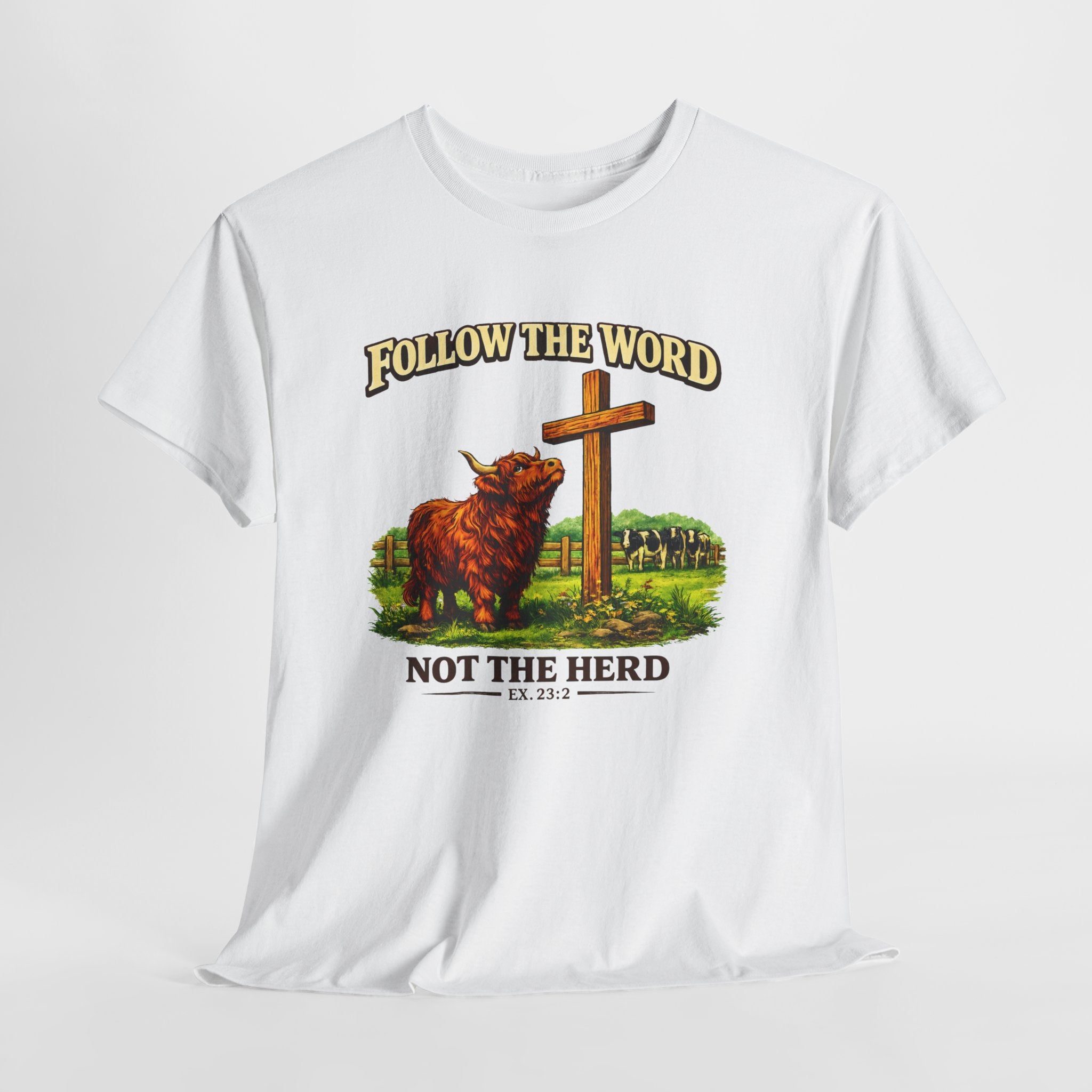 Follow the Word Not the Herd Shirt – Christian Highland Cow T-Shirt, Exodus 23:2 Faith Apparel, Christian Western Graphic Tee