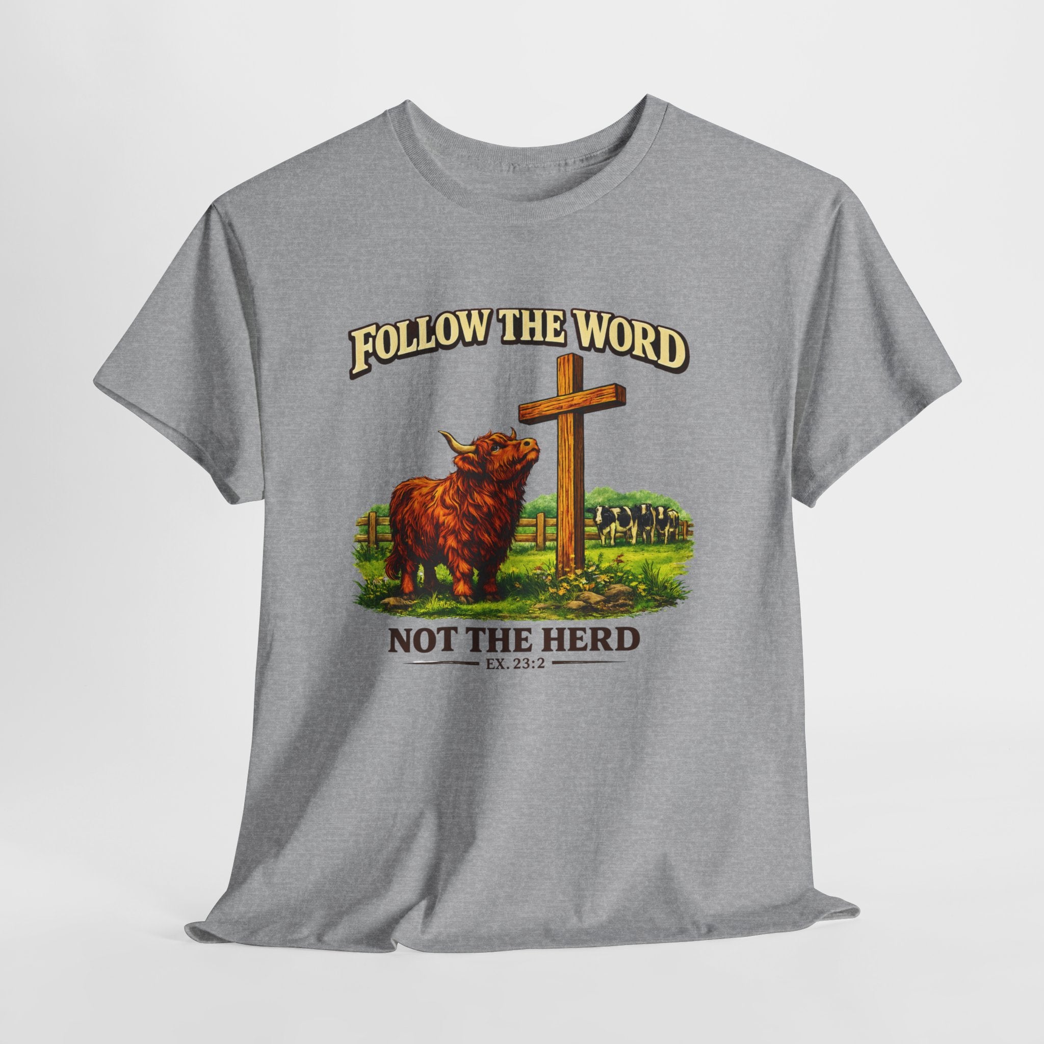 Follow the Word Not the Herd Shirt – Christian Highland Cow T-Shirt, Exodus 23:2 Faith Apparel, Christian Western Graphic Tee