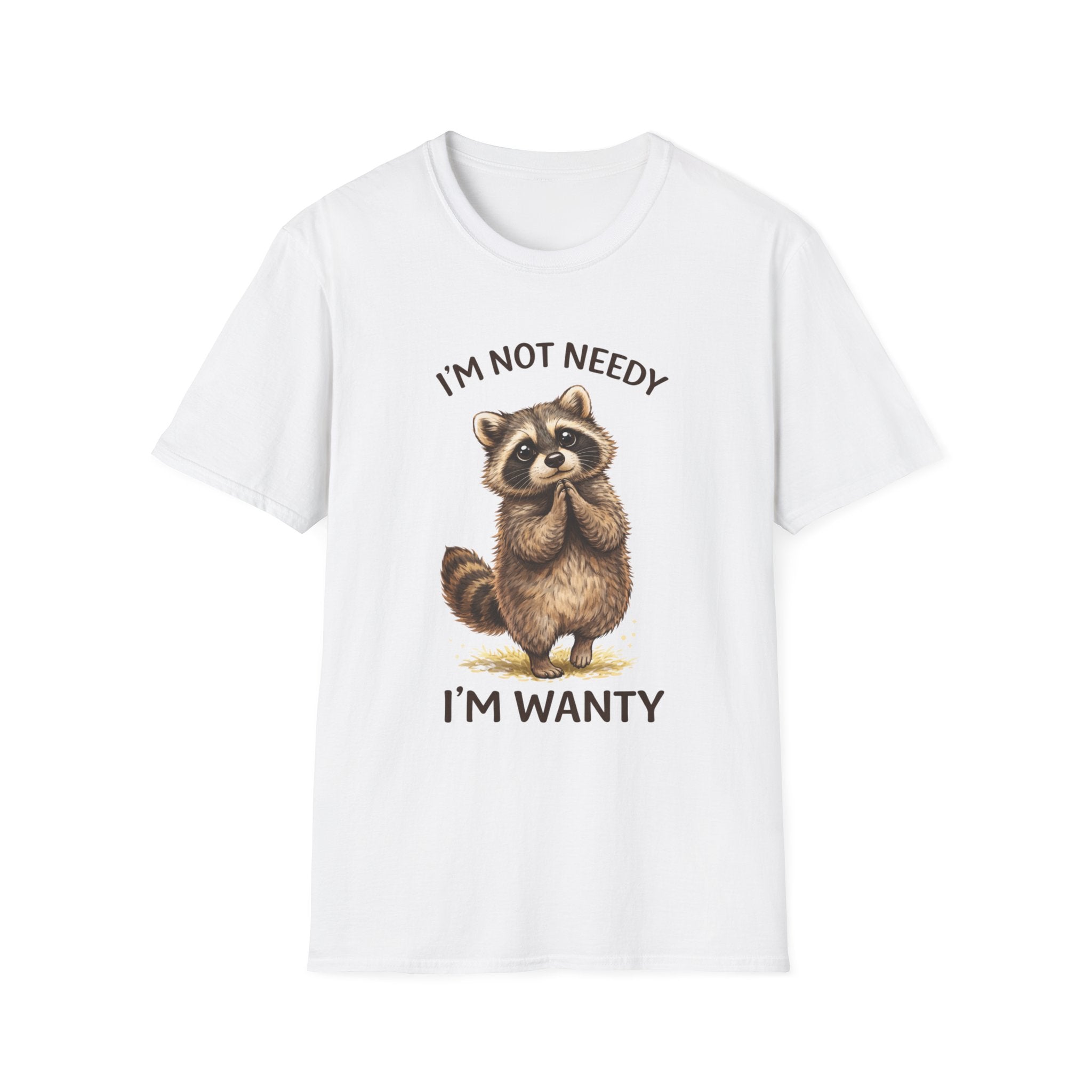 I’m Not Needy I’m Wanty Raccoon Shirt – Funny Cute Animal Graphic Tee for Women, Sarcastic Humor T-Shirt