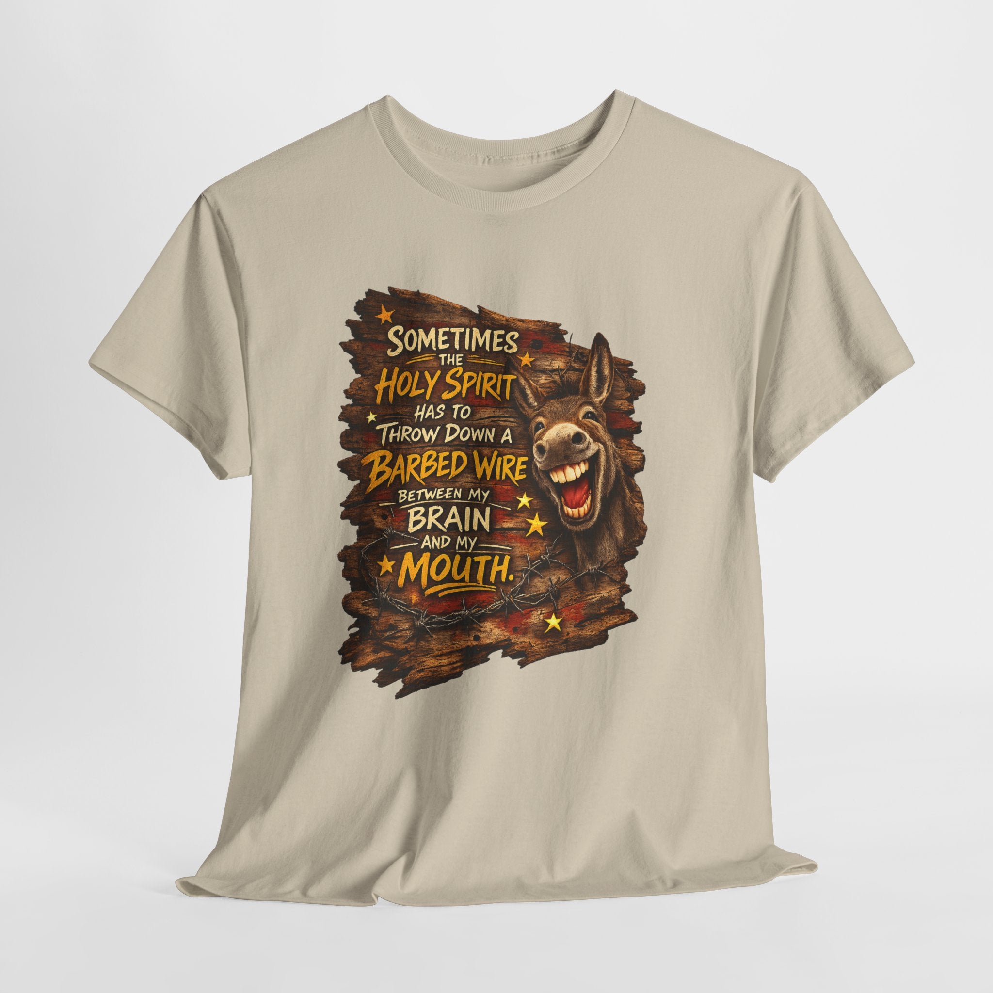 Funny Christian Donkey Shirt – “Sometimes the Holy Spirit Has to Throw Down Barbed Wire Between My Brain and My Mouth” – Christian Humor Country Graphic Tee