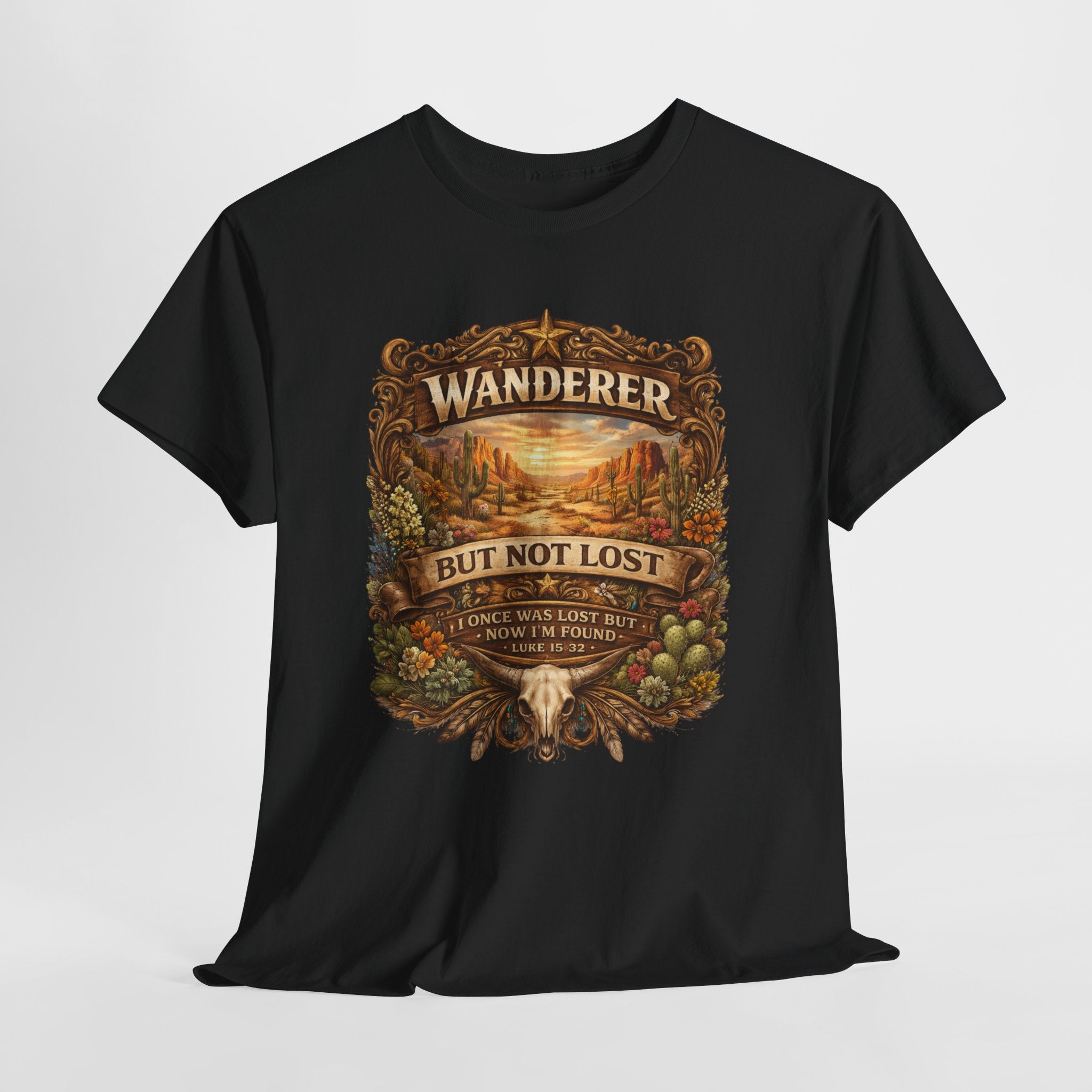 Wanderer But Not Lost Christian Shirt – Luke 15:32 Faith Tee – Western Christian Desert Graphic Shirt