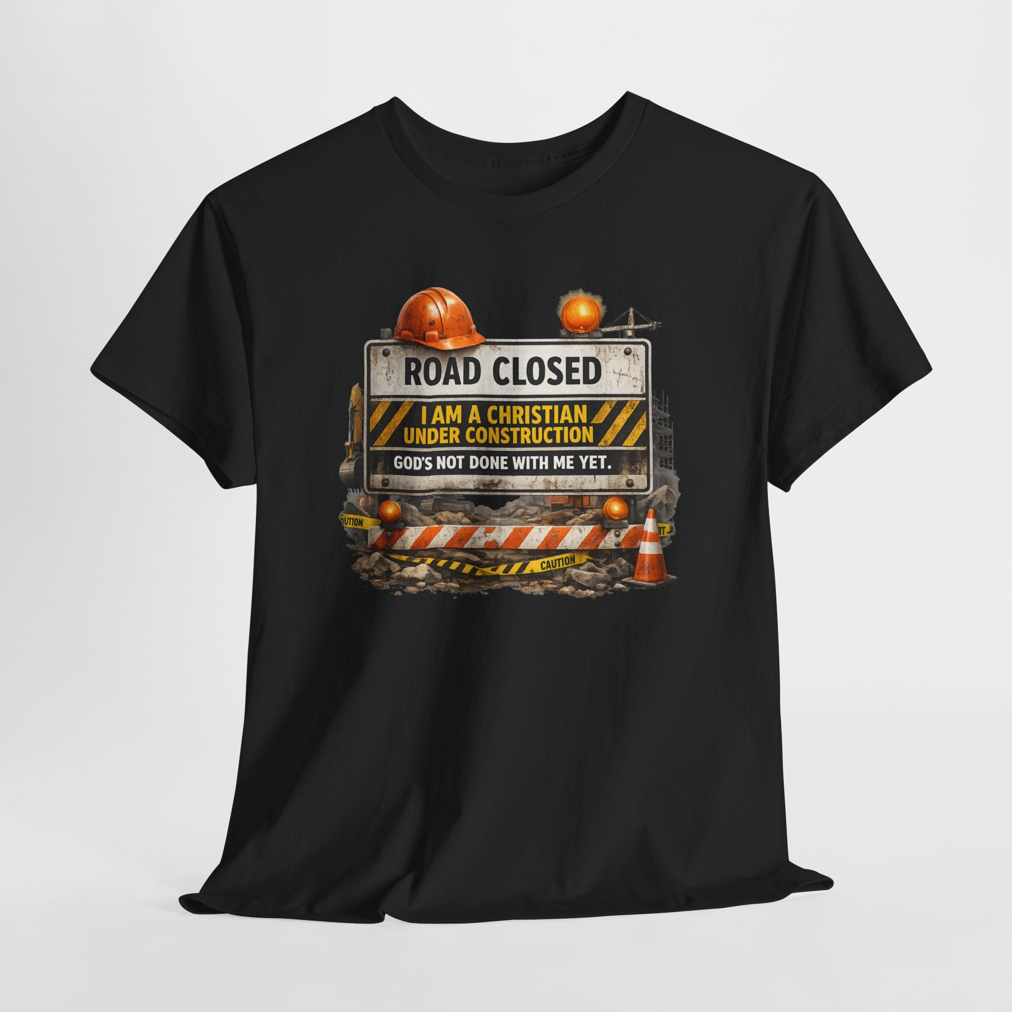 Christian Under Construction Shirt – Road Closed God’s Not Done Yet Faith T-Shirt