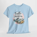 Faith Can Move Mountains Christian Shirt – Inspirational Faith Graphic Tee – Christian Encouragement Shirt