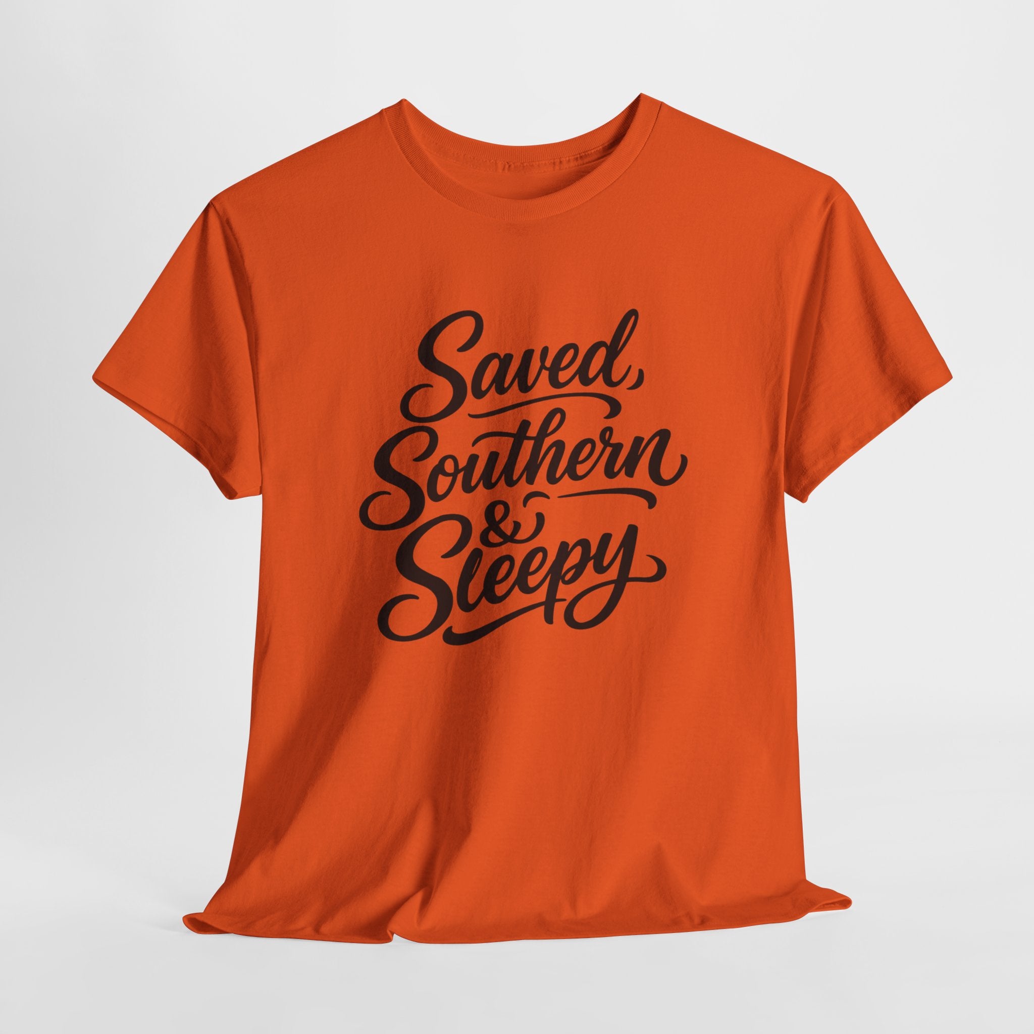 Saved Southern & Sleepy Shirt – Funny Christian Southern T-Shirt, Faith Lifestyle Tee
