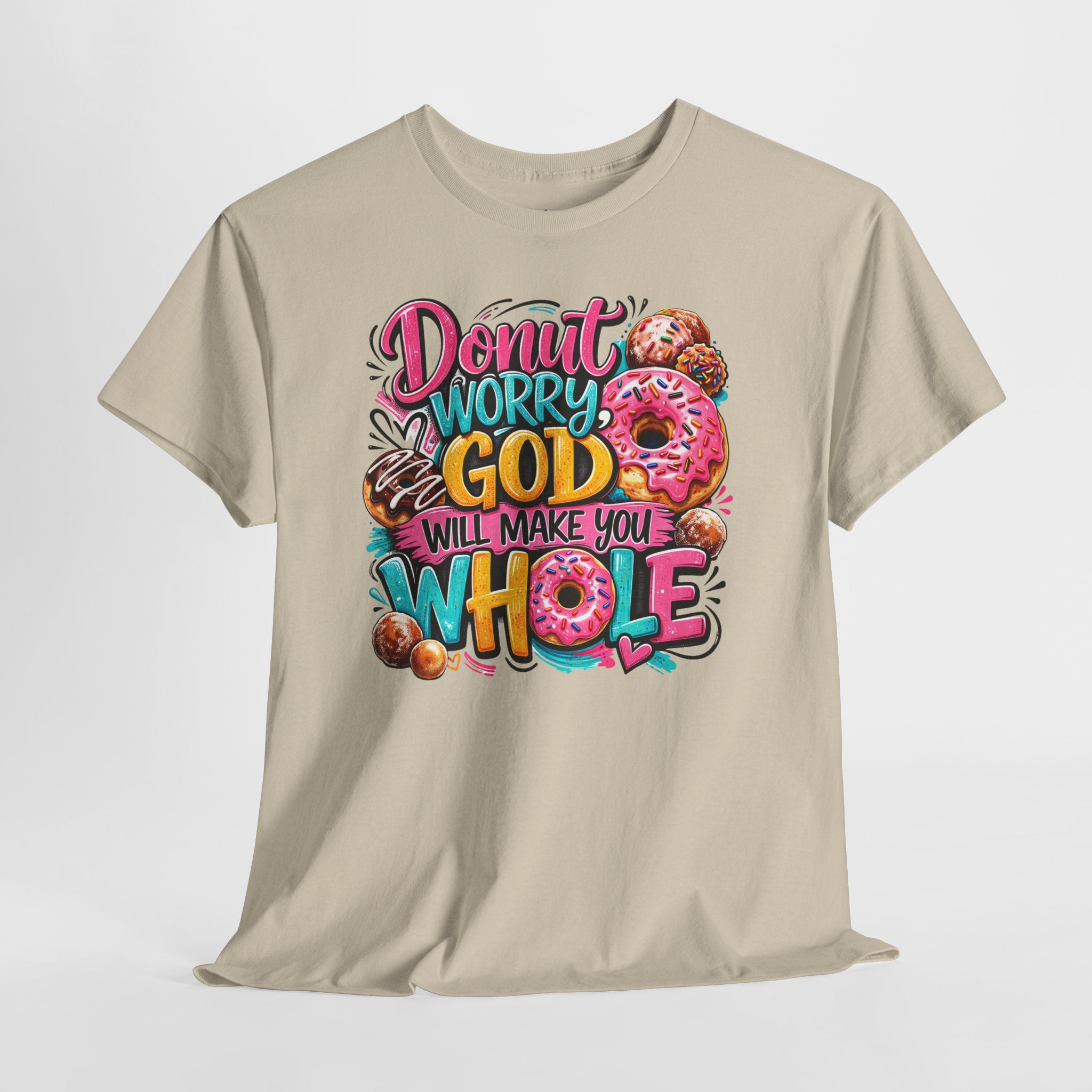 Donut Worry God Will Make You Whole Christian Shirt – Funny Faith Donut Tee – Cute Christian Humor Shirt for Women
