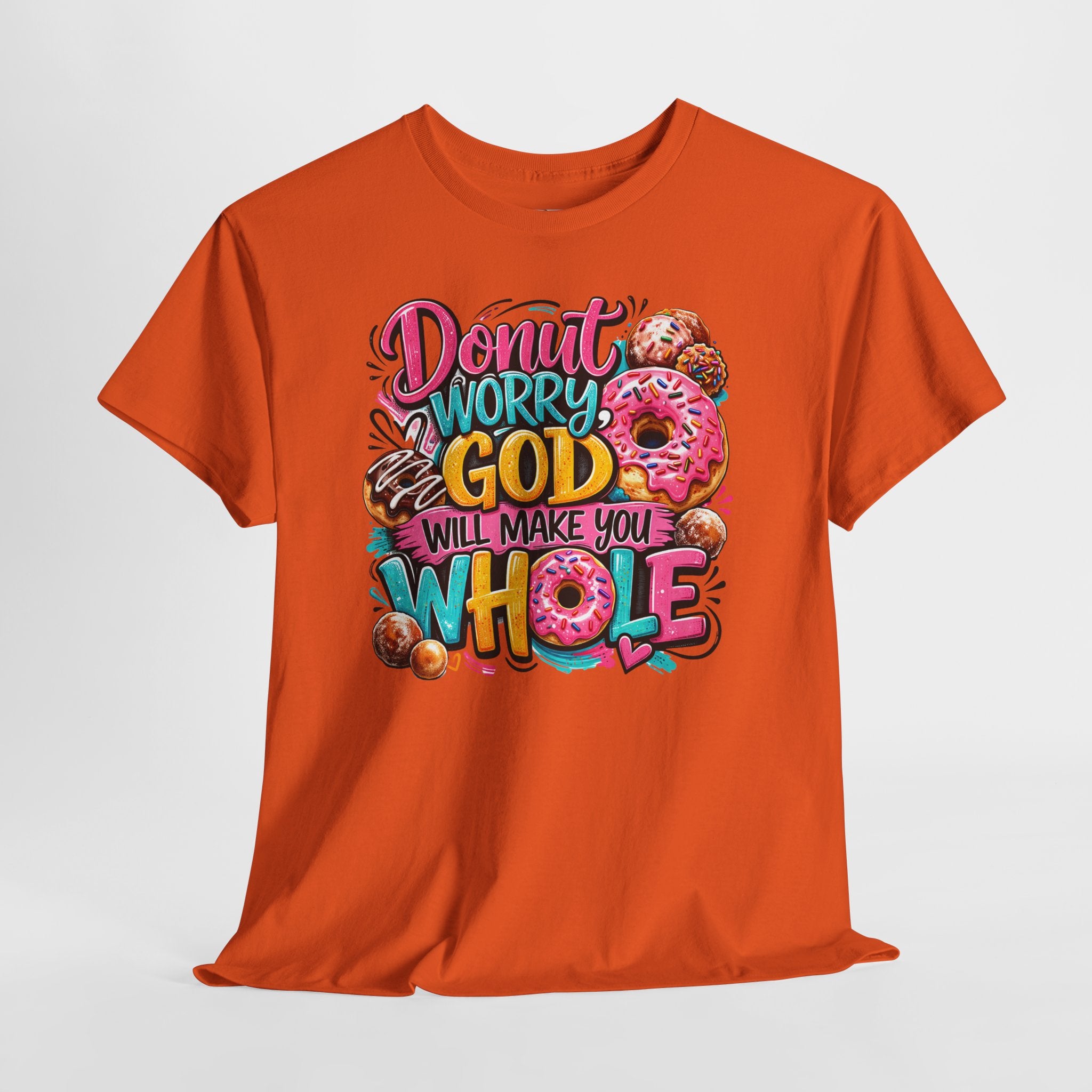 Donut Worry God Will Make You Whole Christian Shirt – Funny Faith Donut Tee – Cute Christian Humor Shirt for Women