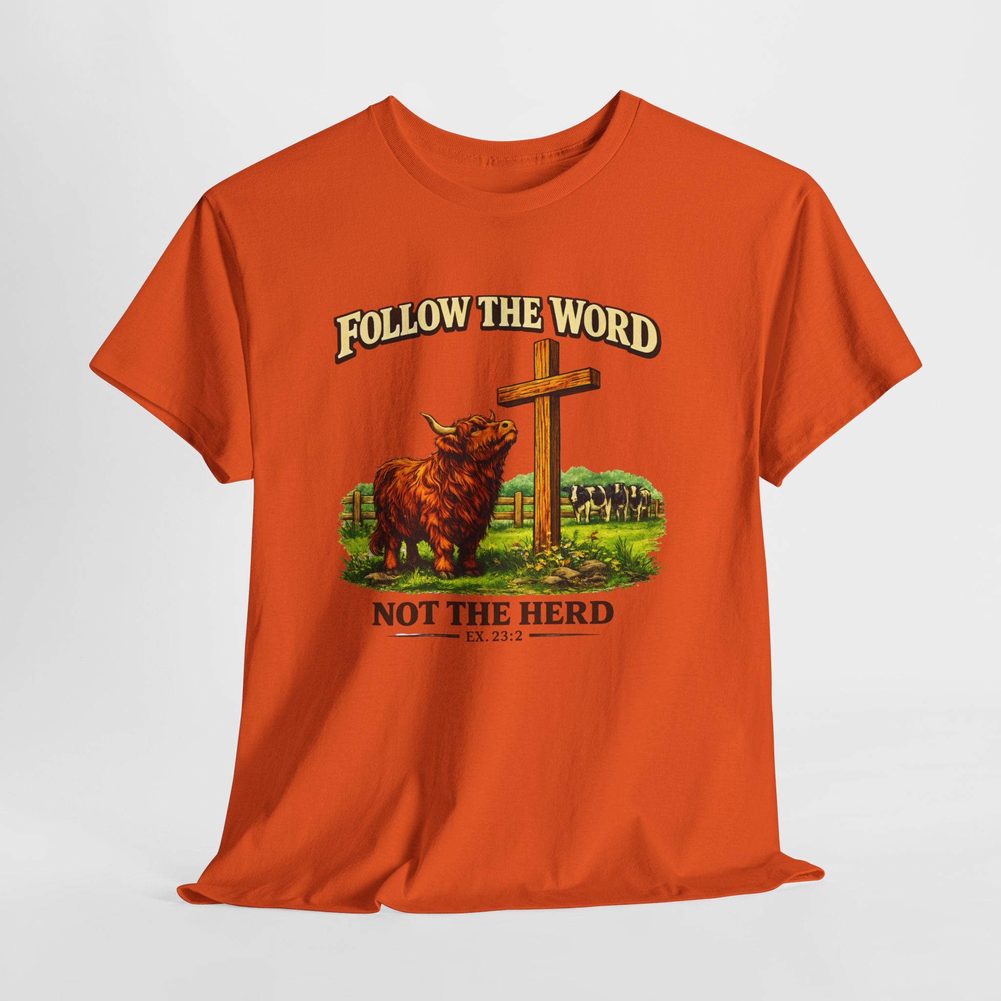 Follow the Word Not the Herd Shirt – Christian Highland Cow T-Shirt, Exodus 23:2 Faith Apparel, Christian Western Graphic Tee