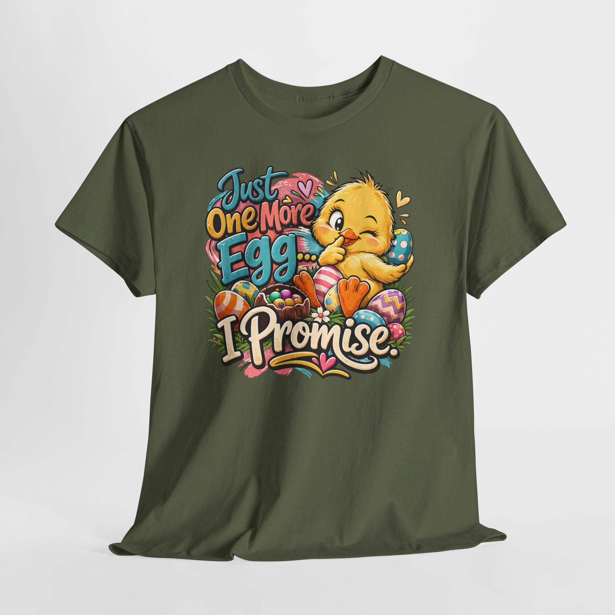 Just One More Egg I Promise Easter Shirt – Cute Easter Chick Tee – Funny Easter Egg Hunt Graphic Shirt