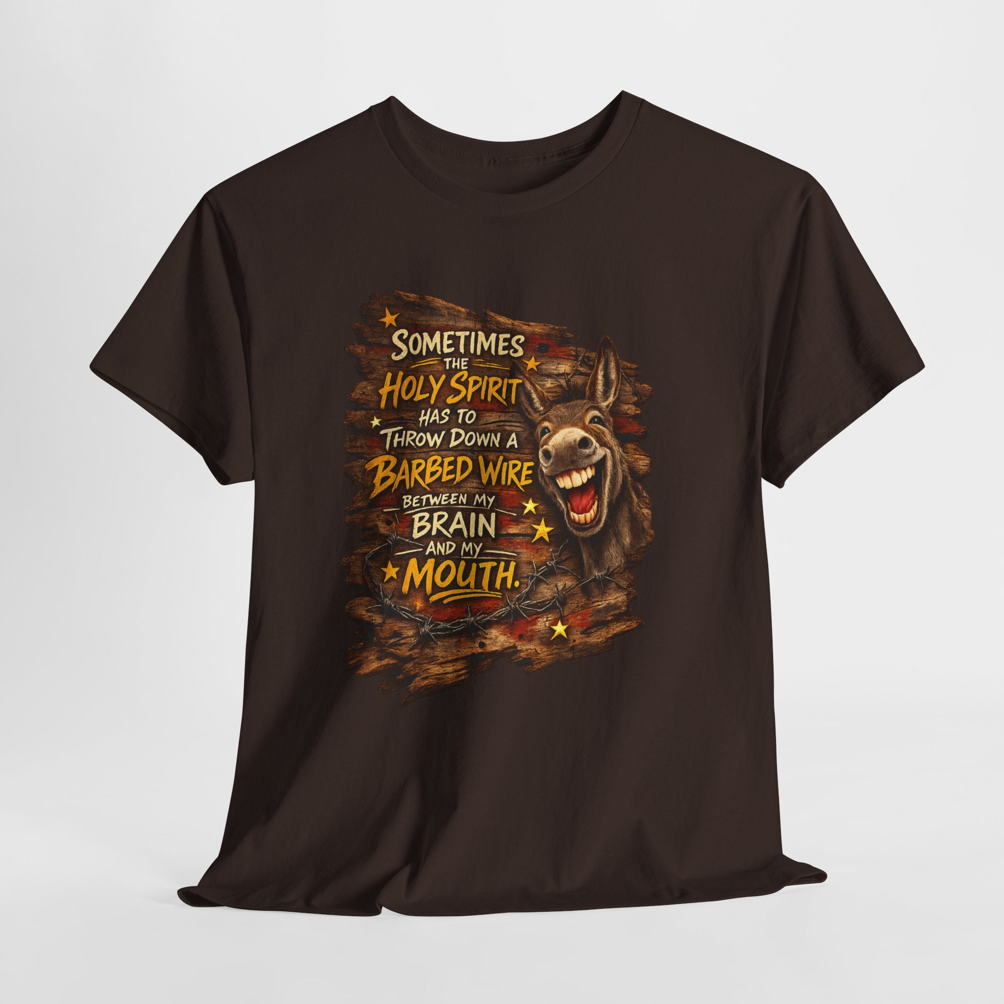 Funny Christian Donkey Shirt – “Sometimes the Holy Spirit Has to Throw Down Barbed Wire Between My Brain and My Mouth” – Christian Humor Country Graphic Tee