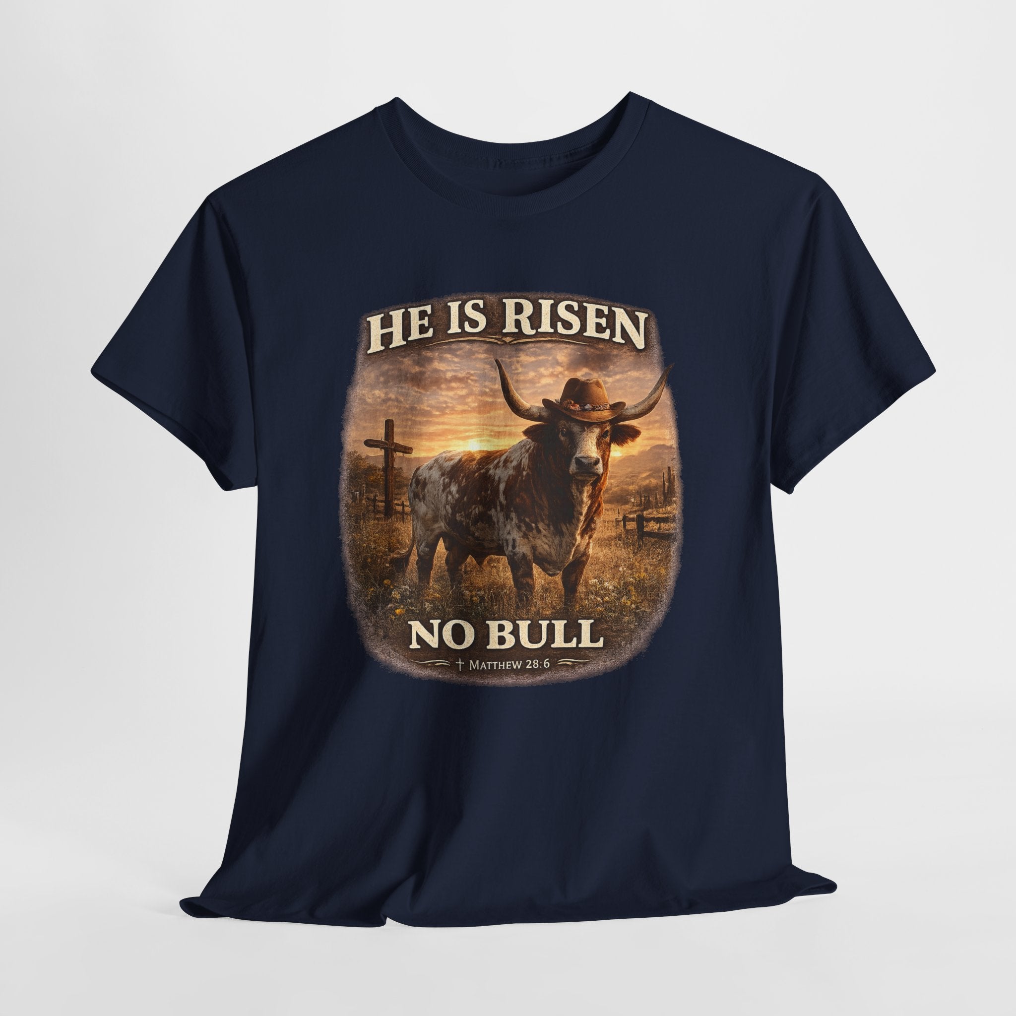 He Is Risen No Bull Christian Cowboy Shirt – Matthew 28:6 Easter Faith Western Graphic Tee