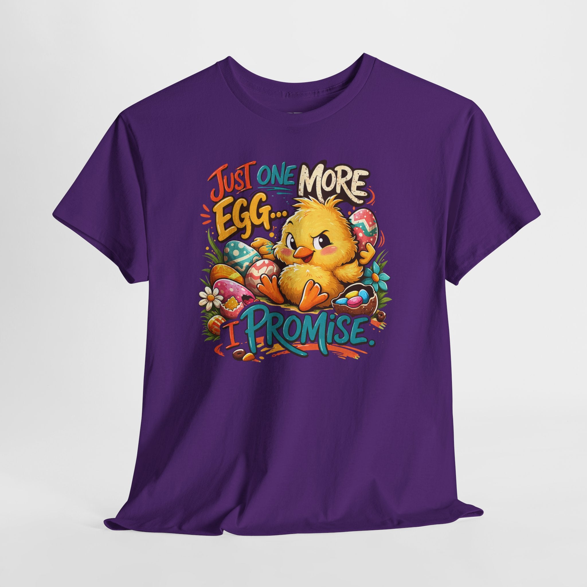 Just One More Egg I Promise Easter Shirt – Funny Easter Chick Tee – Cute Easter Egg Hunt Graphic Shirt